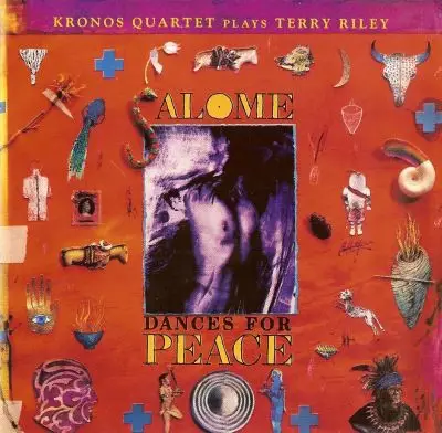 Kronos Quartet Plays Terry Riley - Salome Dances For Peace