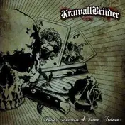 Krawallbrüder - BLUT, SCHWEISS UND..