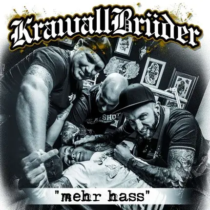 Krawallbrüder - Mehr Hass