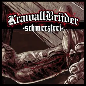 Krawallbrüder - Schmerzfrei