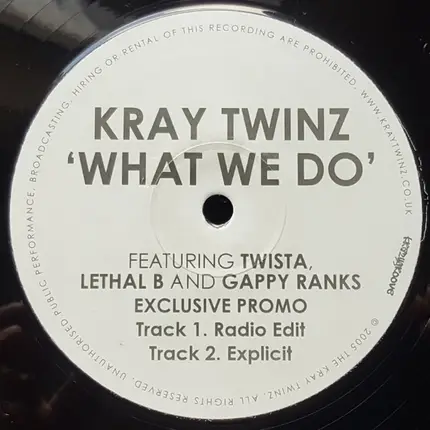 Kray Twinz Featuring Twista , Lethal Bizzle And Gappy Ranks - What We Do
