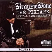 Krayzie Bone - The Fixtape Volume 3: Lyrical Paraphernalia