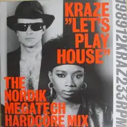 Kraze - Let's Play House (Remixes)