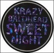 krazy baldhead - Sweet Night