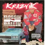 CD Single - Krazy 'K' - Flossin' N Ballin'
