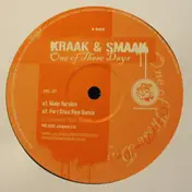 Kraak & Smaak - One Of These Days