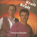 7inch Vinyl Single - Kraft & Kraft - Verlorenes Paradies