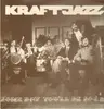 LP - Kraftjazz - Some Day You'll Be Sorry - signed