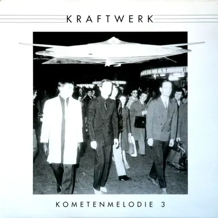 Kraftwerk - Kometenmelodie 3