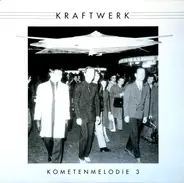 Kraftwerk - Kometenmelodie 3