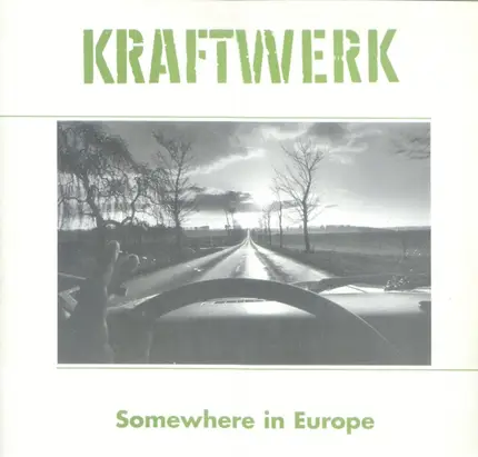 Kraftwerk - Somewhere In Europe