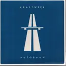 7inch Vinyl Single - Kraftwerk - Autobahn