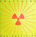 12inch Vinyl Single - Kraftwerk - Radioactivity