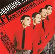 Kraftwerk - The Man•Machine