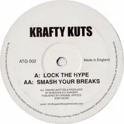12inch Vinyl Single - Krafty Kuts - Lock The Hype / Smash Your Breaks