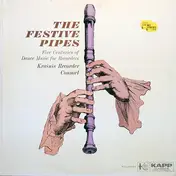 Krainis Recorder Consort - The Festive Pipes - Volume 1