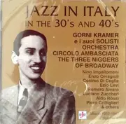 CD - Kramer E I Suoi Solisti , Orchestra Circolo Dell'Ambasciata Di Milano , The Three Niggers Of Broadw - Jazz In Italy In The 30's And 40's - Milano 1932-1941 Volume 4