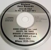 CD - Kramer E I Suoi Solisti , The Three Niggers Of Broadway & William Righi - Jazz In Italy In The 30's And 40's - Misprint