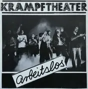 Krampftheater Arbeitslos