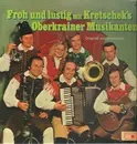 LP - Kretschek's Oberkrainer Musikanten - Froh und Lustig