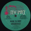 12inch Vinyl Single - Kreamcicle - Work Ya Body