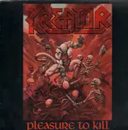 Kreator - Pleasure to Kill