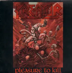 Kreator - Pleasure to Kill