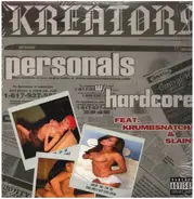 Kreators - Personals / Hardcore