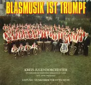 Kreisjugendorchester Birkenfeld , Otto Nitze - Blasmusik Ist Trumpf