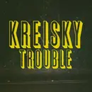 LP - Kreisky - Trouble - Yellow Vinyl