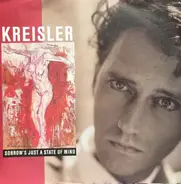 Kreisler - Sorrow's Just A State Of Mind