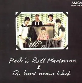 Kreis - Rock'n'Roll Madonna / Du Hast Mein Wort