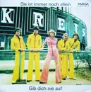 7inch Vinyl Single - Kreis - Sie Ist Immer Noch Allein / Gib Dich Nie Auf