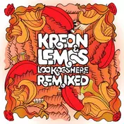 Kreon - Lookooshere Rmxs, Wighnomy Bros