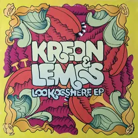 Kreon - Lookooshere EP