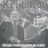 CD - Krigshot - Maktmissbrukare
