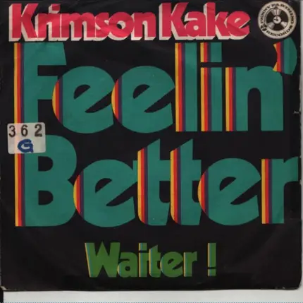 Krimson Kake - Feelin' Better