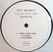 Kris Menace - TRUSTING ME
