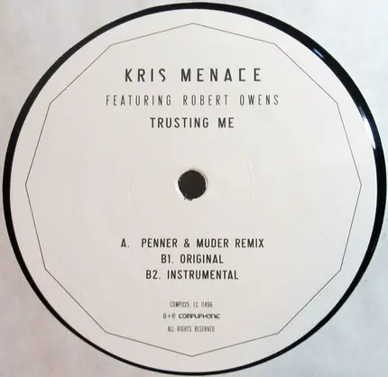 Kris Menace Featuring Robert Owens - TRUSTING ME