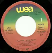 7inch Vinyl Single - Kris Morgan - Play That Song Again