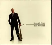 CD - Kris Brownlee - Sincerely Yours - Digipak