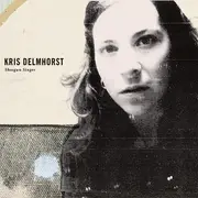 CD - Kris Delmhorst - Shotgun Singer - Digipak
