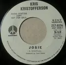 7inch Vinyl Single - Kris Kristofferson - Josie