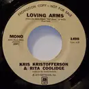 7inch Vinyl Single - Kris Kristofferson & Rita Coolidge - Loving Arms