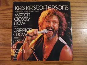 Kris Kristofferson - Watch Closely Now