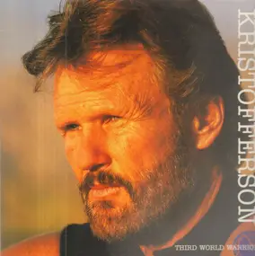 Kris Kristofferson - Third World Warrior