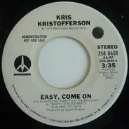 Kris Kristofferson - Easy, Come On