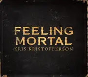 CD - Kris Kristofferson - Feeling Mortal