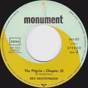 7inch Vinyl Single - Kris Kristofferson - Loving Her Was Easier / The Pilgrim - Chapter 33
