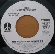 Kris Kristofferson - The Year 2000 Minus 25